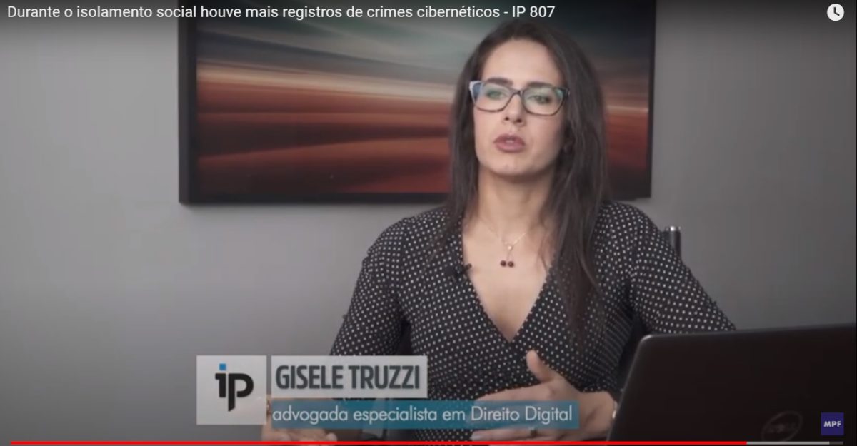 crimes eletronicos_pandemia_tv justica_gisele truzzi_direito digital